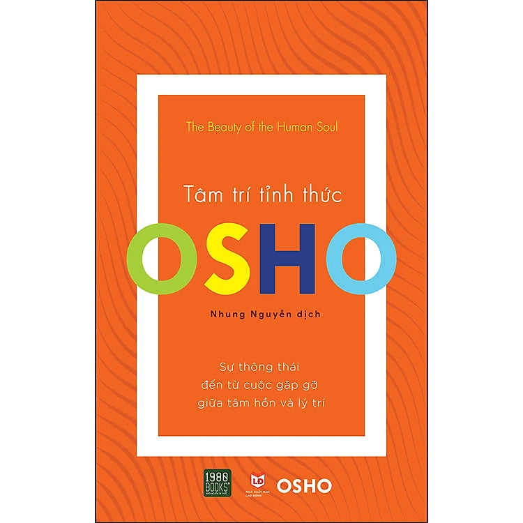 Osho - Tâm Trí Tỉnh Thức