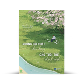 Sách - Những ghi chép dịu dàng cho tuổi trẻ chênh vênh