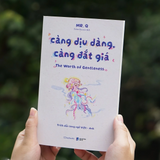 Sách Song Ngữ - Càng Dịu Dàng, Càng Đắt Giá