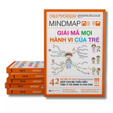 Sách - Giải Mã Mọi Hành Vi Của Trẻ | 42 Sơ Đồ Tư Duy Hiểu Tâm Lý Trẻ Em