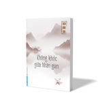 Sách_Không Khóc Giữa Nhân Gian