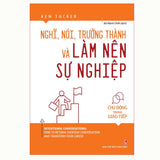 Nghĩ, Nói, Trưởng Thành Và Làm Nên Sự Nghiệp