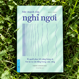Sức Mạnh Của Nghỉ Ngơi