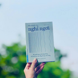 Sức Mạnh Của Nghỉ Ngơi