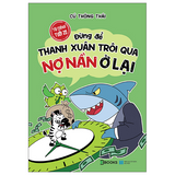 Sách - Tài Chính Tuổi 20 - Đừng Để Thanh Xuân Trôi Qua, Nợ Nần Ở Lại