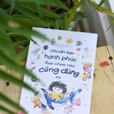Sách - Chỉ Cần Bạn Hạnh Phúc, Lựa Chọn Nào Cũng Đúng