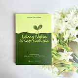 Lắng nghe là một món quà