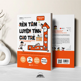 Sách - Rèn Tâm Luyện Tính Cho Trẻ