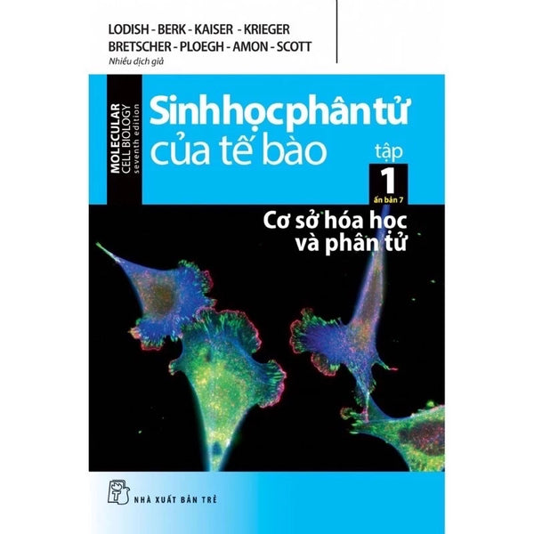Sinh Học Phân Tử Của Tế Bào - Tập 1