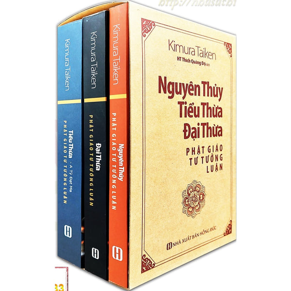Nguyên Thủy Tiểu Thừa Đại Thừa Phật Giáo Tư Tưởng Luận (Bộ 3 Tập)