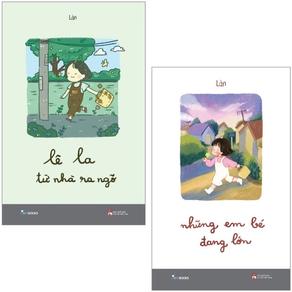 Combo Những Em Bé Đang Lớn + Lê La Từ Nhà Ra Ngõ (2 Cuốn)