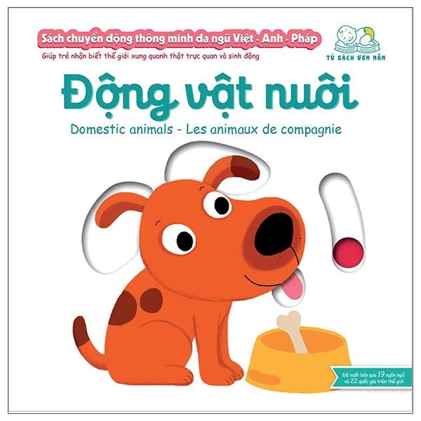 Sách Chuyển Động Thông Minh Đa Ngữ Việt - Anh - Pháp: Động Vật Nuôi