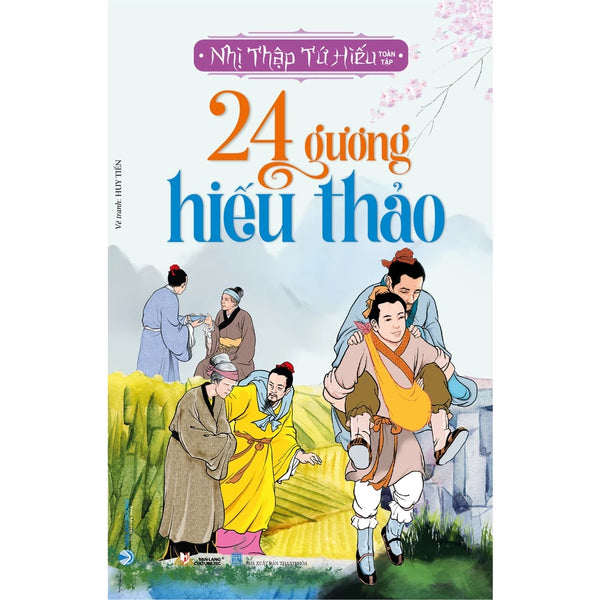 24 Gương Hiếu Thảo - Nhị Thập Tứ Hiếu Toàn Tập