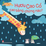 Kích thích trí tưởng tượng cho bé Hươu cao cổ cao , Tắc kè , cậu ở đâu - Kim Đồng