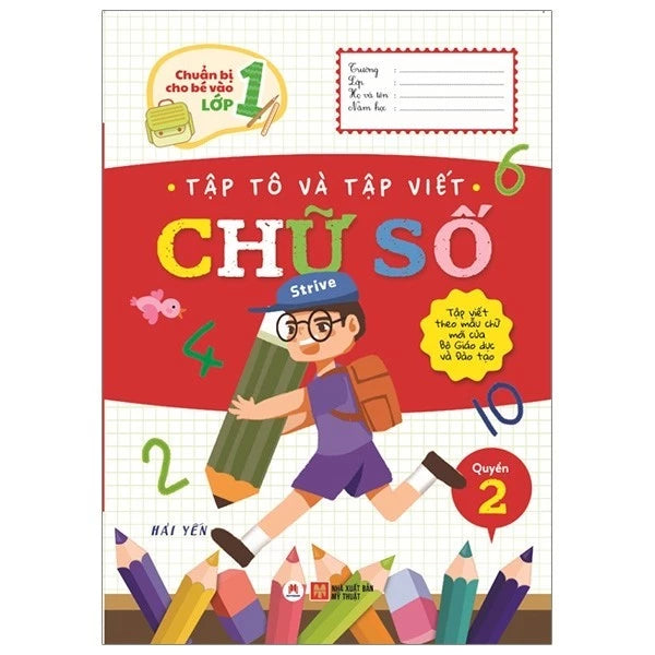 Chuẩn Bị Cho Bé Vào Lớp 1 - Tập Tô Và Tập Viết Chữ Số (Quyển 2)