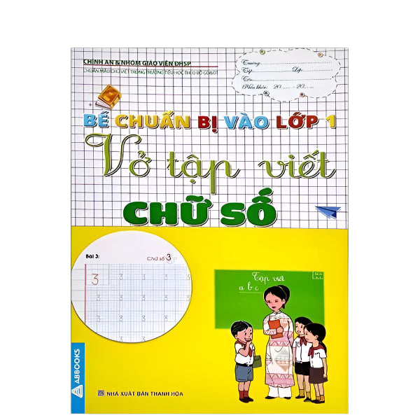 Sách Bé Chuẩn Bị Vào Lớp 1 - Vở Tập Viết Chữ Số