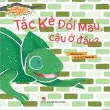 Kích thích trí tưởng tượng cho bé Hươu cao cổ cao , Tắc kè , cậu ở đâu - Kim Đồng