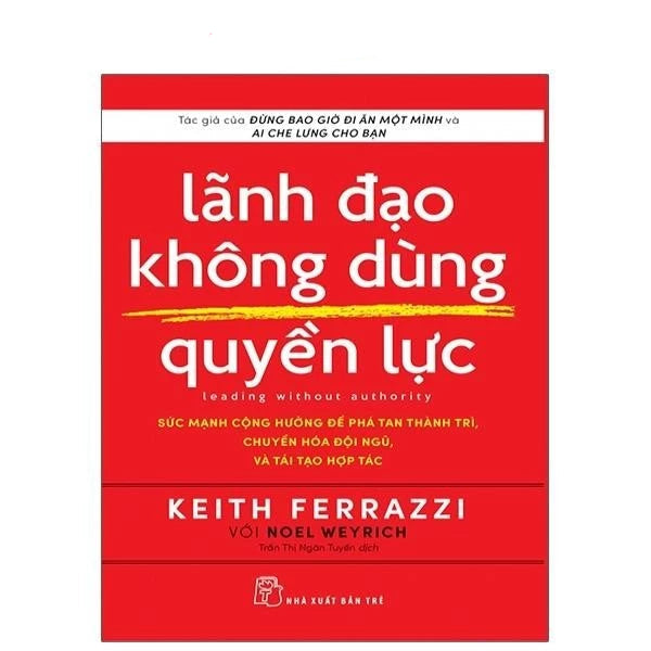 Lãnh Đạo Không Dùng Quyền Lực