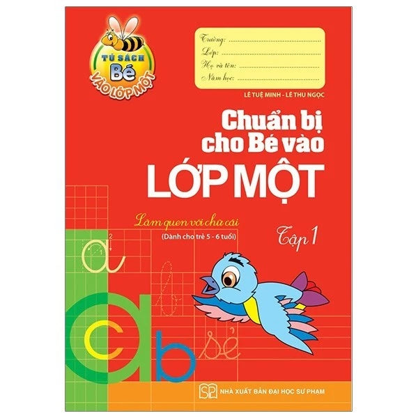 Sách Tủ sách bé vào lớp 1 - Chuẩn bị cho bé vào lớp 1 - tập 1