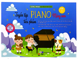 Tuyển Tập Tiểu Phẩm Piano Măng Non - Phần 1