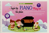 Tuyển Tập Tiểu Phẩm Piano Măng Non - Phần 2