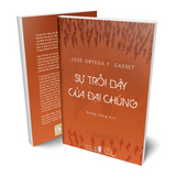 SỰ TRỖI DẬY CỦA ĐẠI CHÚNG