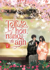Tokyo, Hoa, Nắng, Và Anh