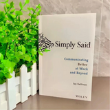 Simply Said - Giao Tiếp Hiệu Quả Tại Công Sở