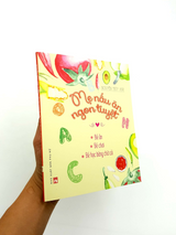 Mẹ Nấu Ăn Ngon Tuyệt - Tập 1 (Bé Ăn - Bé Chơi - Bé Học Bảng Chữ Cái)