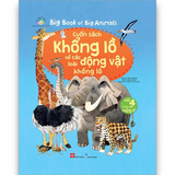 Big book of big animals - Cuốn sách khổng lồ về các loài động vật khổng lồ