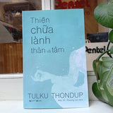 Thiền Chữa Lành Thân Và Tâm
