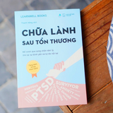 Chữa Lành Sau Tổn Thương (Tặng kèm sổ tay thực hành)