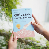 Chữa Lành Sau Tổn Thương (Tặng kèm sổ tay thực hành)