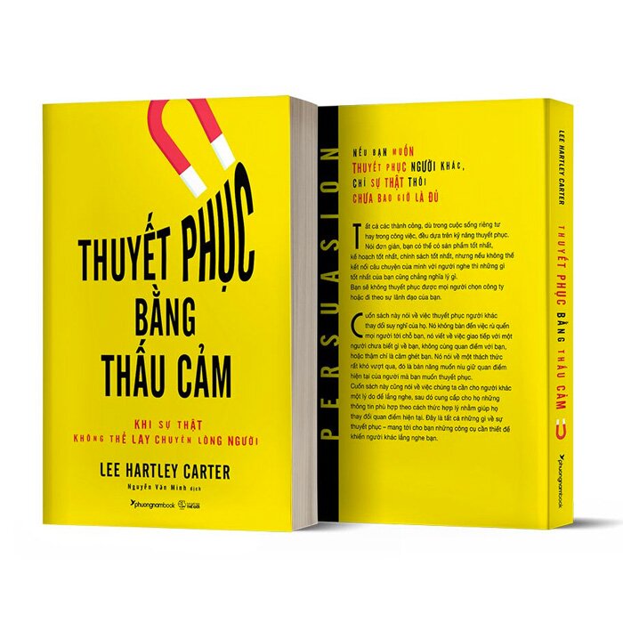 Thuyết Phục Bằng Thấu Cảm - Khi Sự Thật Không Thể Lay Chuyển Lòng Người
