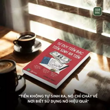 Sách - Tư Duy Tiền Bạc, Tiền Sinh Ra Tiền