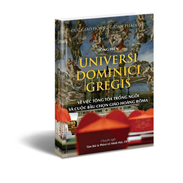 Tông hiến Universi Dominici Gregis- về việc tông tòa trống ngôi và cuộc bầu trọn của giáo hoàng Rôma