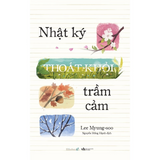 Sách - Nhật Ký Thoát Khỏi Trầm Cảm