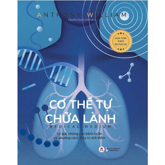 Cơ thể tự chữa lành -Lý giải những căn bệnh bí ẩn