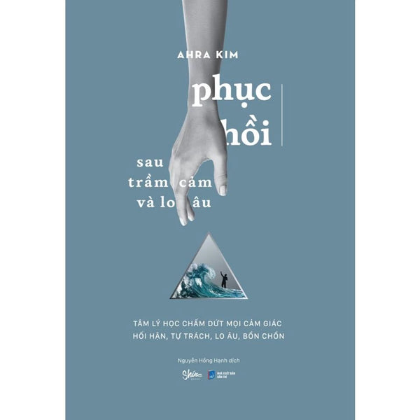 Sách - Phục Hồi Sau Trầm Cảm Và Lo Âu
