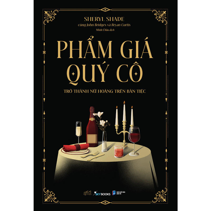 Phẩm Giá Quý Cô - Trở Thành Nữ Hoàng Trên Bàn Tiệc