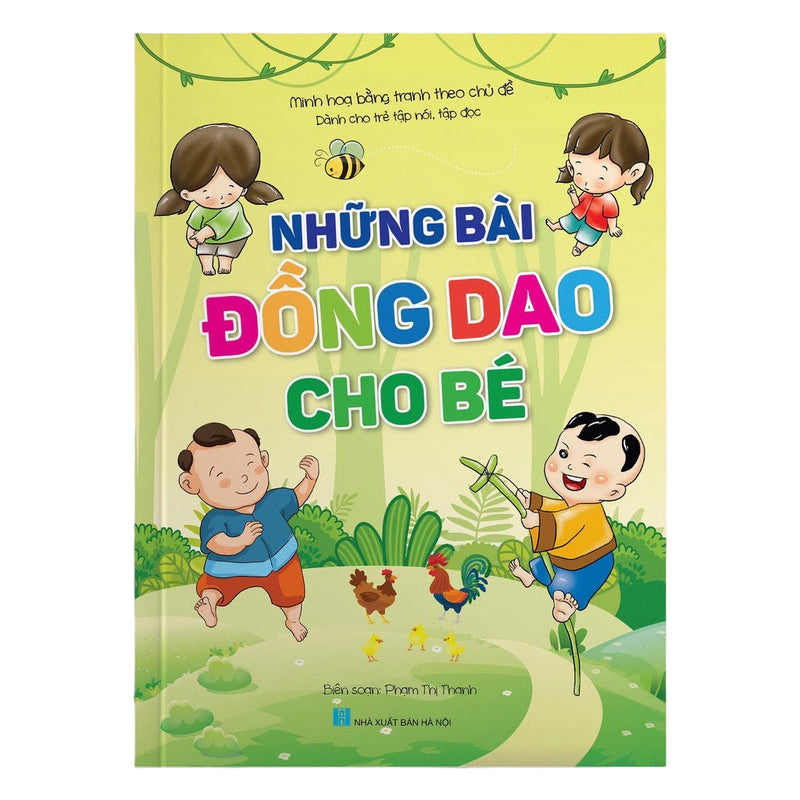 Những Bài Đồng Dao Cho Bé (Dành cho bé tập nói, tập đọc - có minh họa hình ảnh)