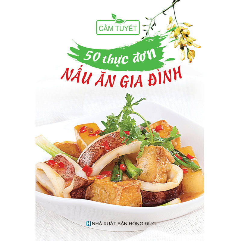 50 Thực Đơn Nấu Ăn Trong Gia Đình