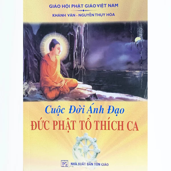Sách - Cuộc Đời Ánh Đạo Đức Phật Tổ Thích Ca