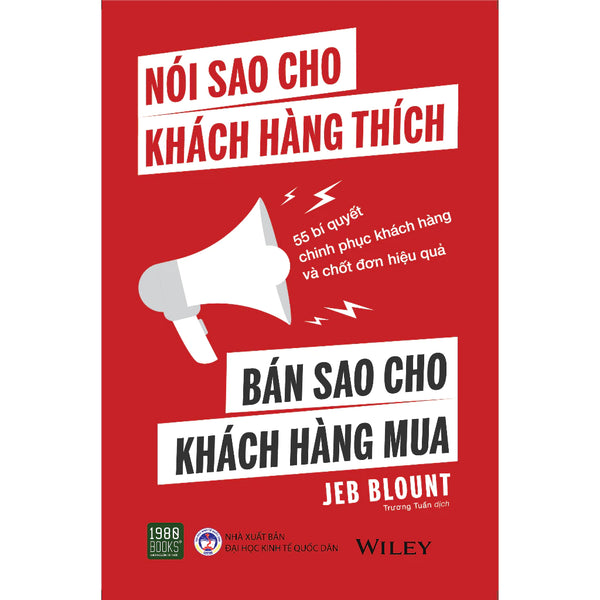 Nói Sao Cho Khách Hàng Thích, Bán Sao Cho Khách Hàng Mua