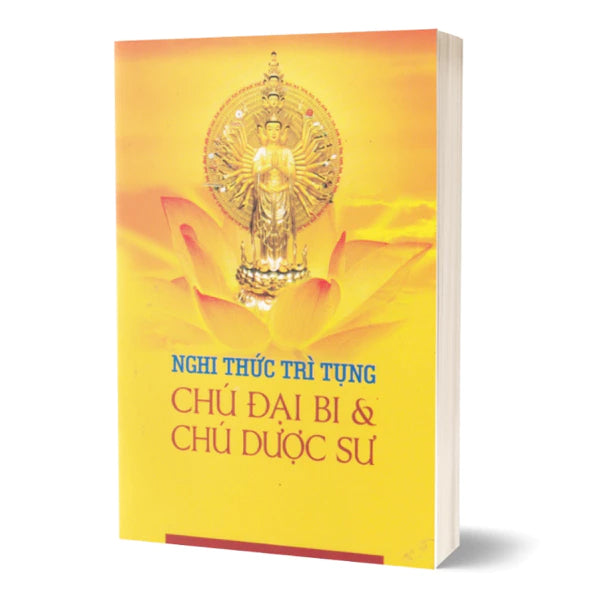 Sách - Nghi Thức Trì Tụng Chú Đại Bi Và Chú Dược Sư