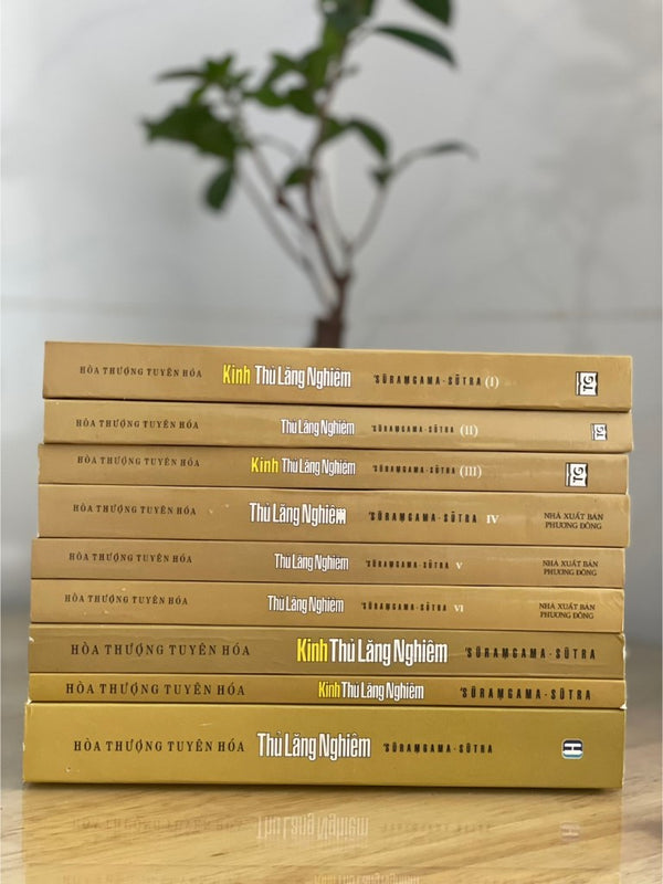 Kinh Thủ Lăng Nghiêm Giảng Giải (Trọn Bộ 10 Tập) - Hoà Thượng Tuyên Hoá