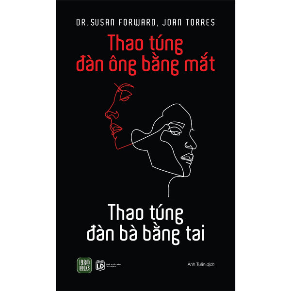 Thao Túng Đàn Ông Bằng Mắt, Thao Túng Đàn Bà Bằng Tai