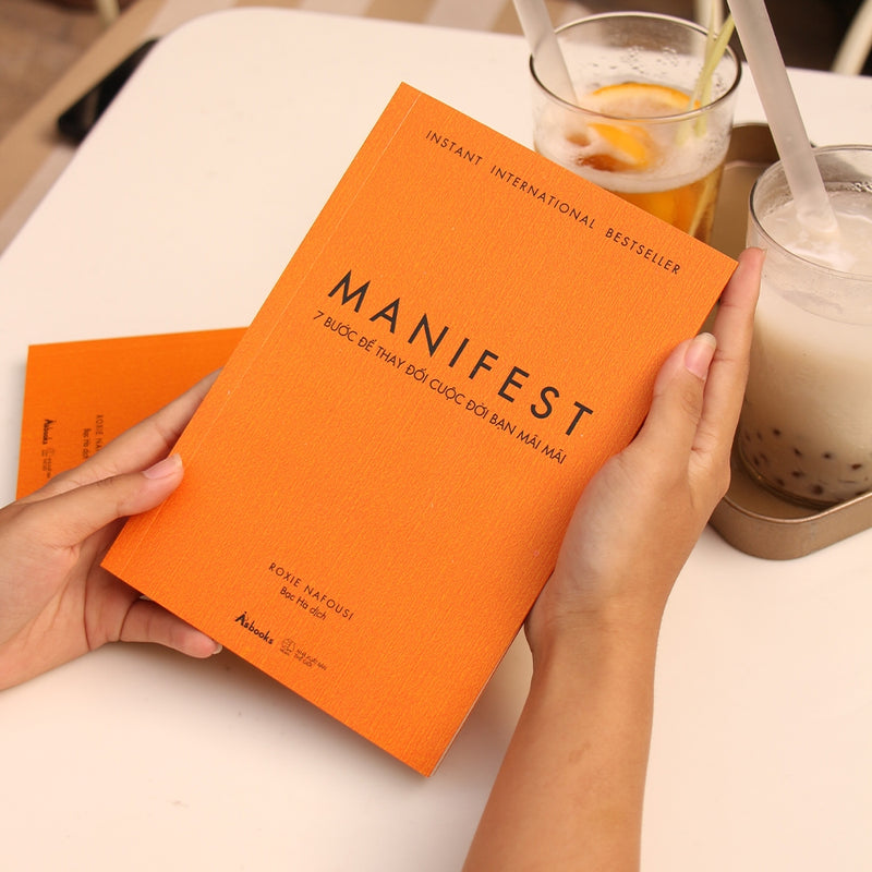 MANIFEST – 7 Bước Để Thay Đổi Cuộc Đời Bạn Mãi Mãi
