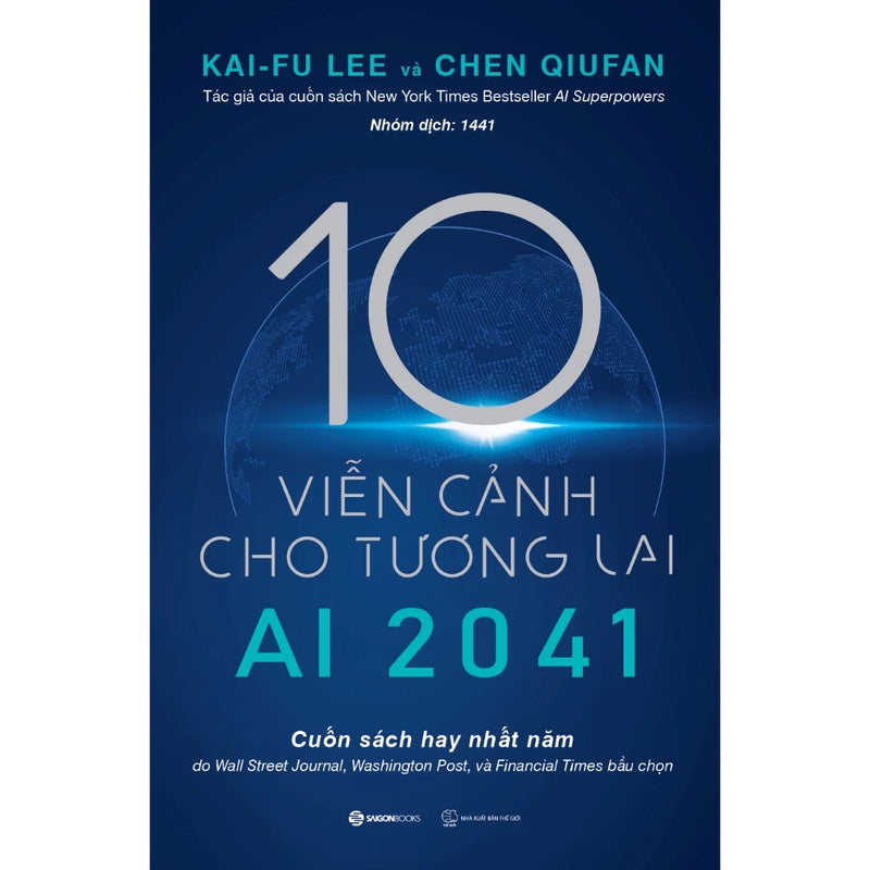 AI 2041 - 10 Viễn Cảnh Trong Tương Lai