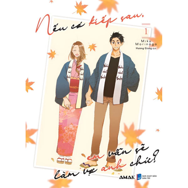 Nếu có kiếp sau, em vẫn sẽ làm vợ anh chứ? tập 1